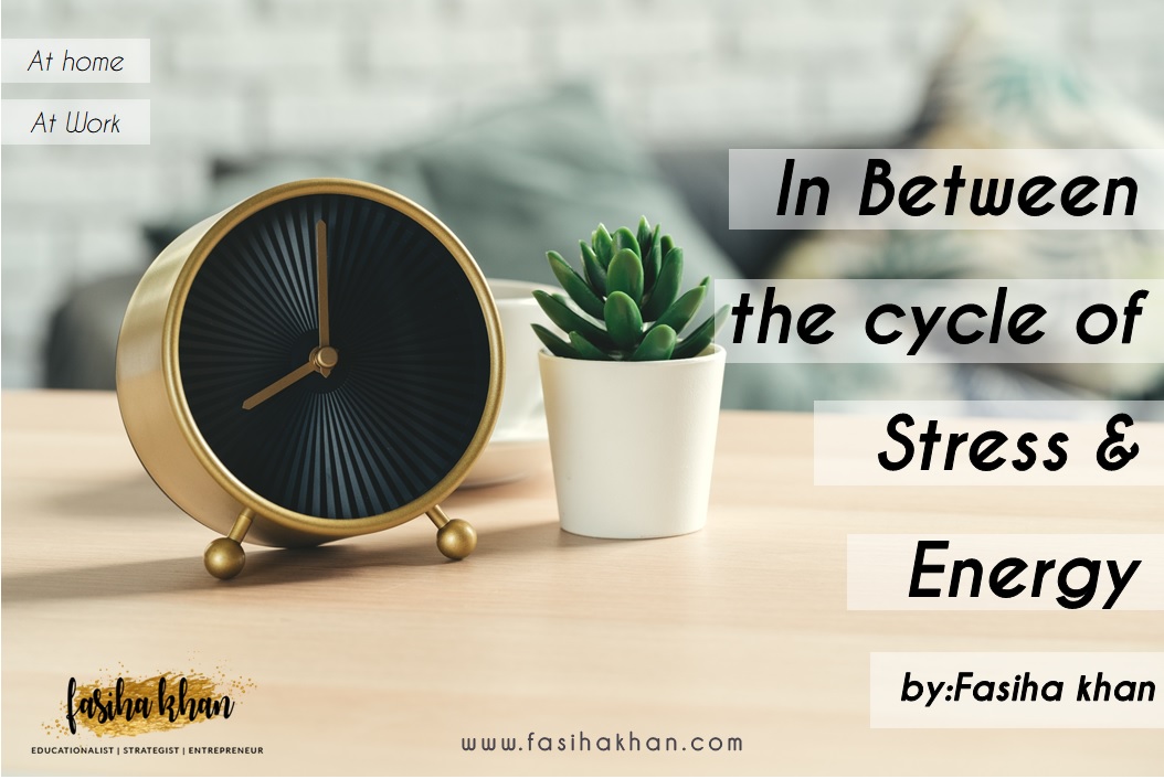 In between the cycle of stress and energy